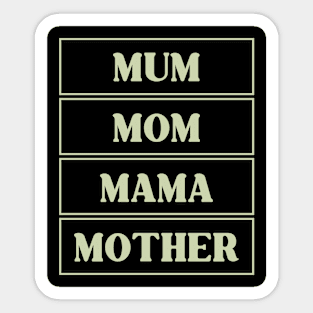 mum mom mama mother Sticker